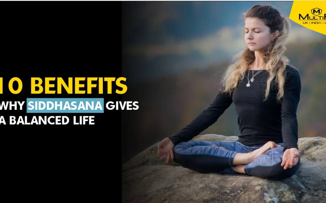 10 Benefits Why Siddhasana gives a Balanced Life