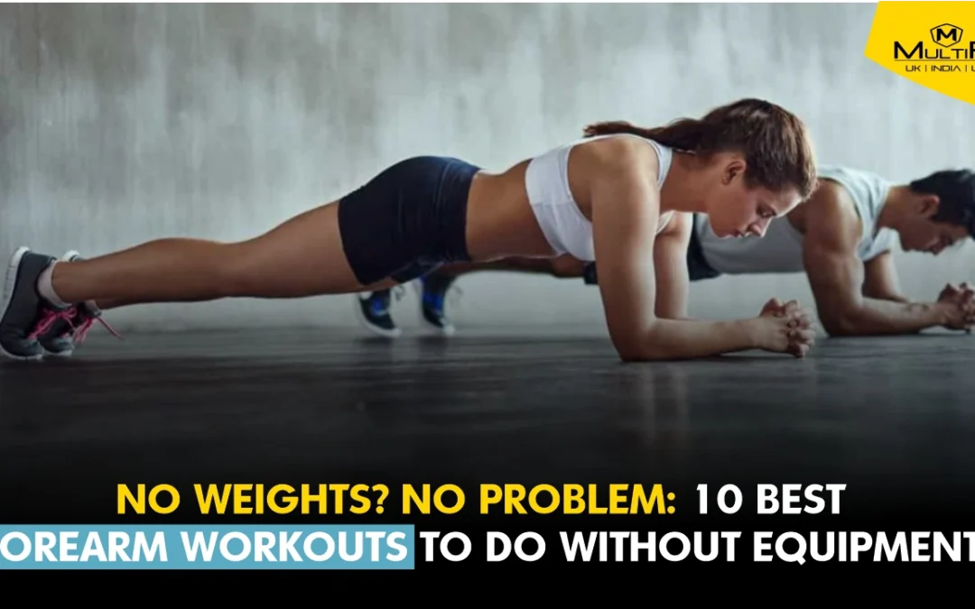 Forearm workout without equipment