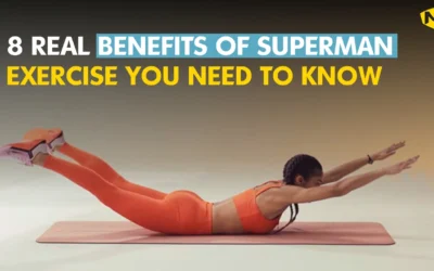 8 Real Benefits of Superman Exercise You Need to Know