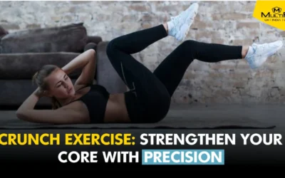 Crunch Exercise: Strengthen Your Core with Precision