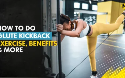 How to do Glute Kickback Exercise, Benefits & More