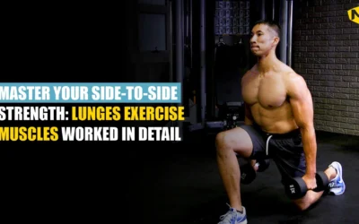 Master Your Side-to-Side Strength: Lunges Exercise Muscles Worked in Detail