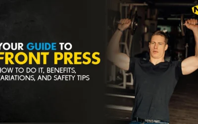Your Guide to Front Press: How to Do It, Benefits, Variations, and Safety Tips